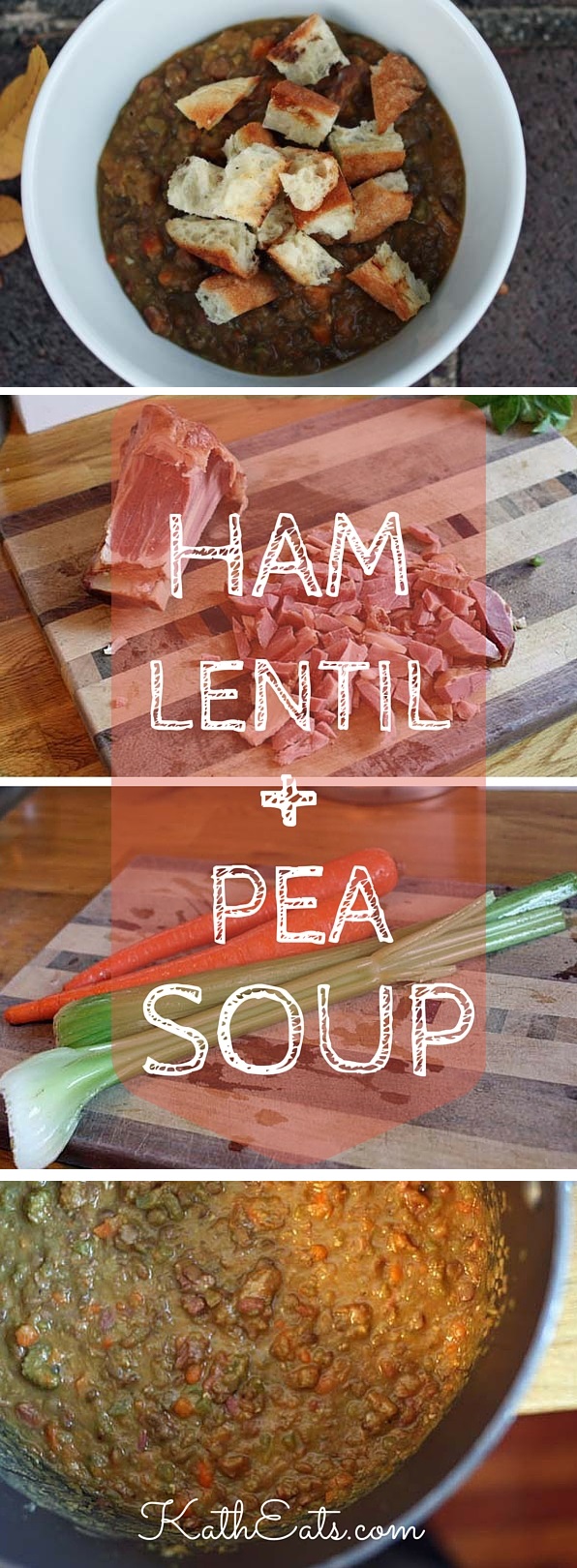 Ham Lentil + Pea Soup