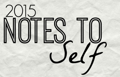 Notes To Self